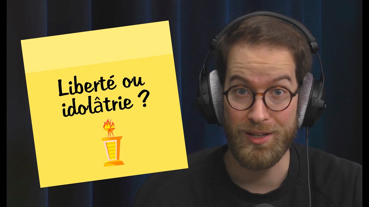 Liberté ou idolâtrie ? | POST-IT