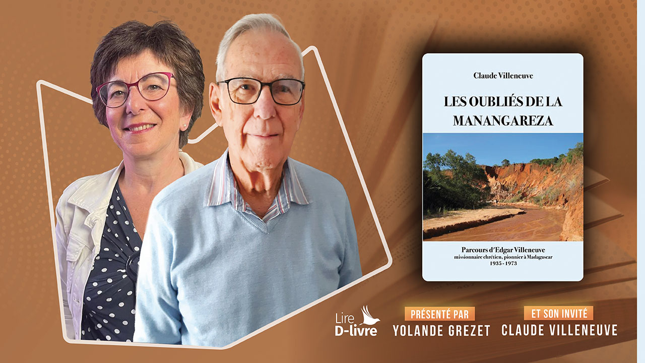 Les oubliés de Manangareza | Lire D-livre avec Yolande Grezet et Claude Villeneuve