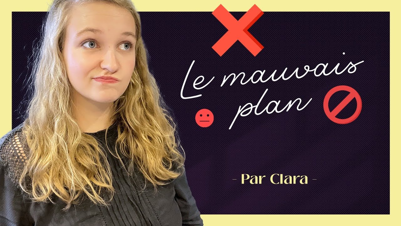 Le mauvais plan | Je choisis avec Clara Becker