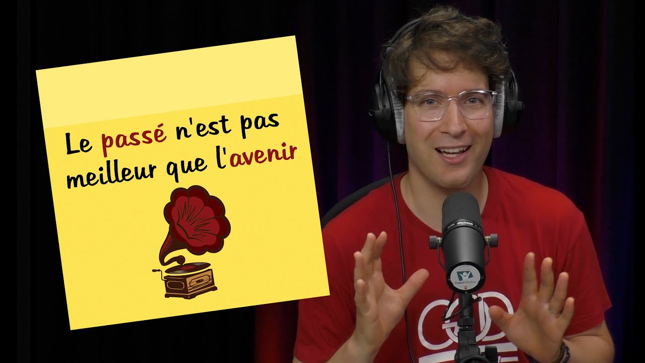 Le passé n&rsquo;est pas meilleur que l&rsquo;avenir | POST-IT