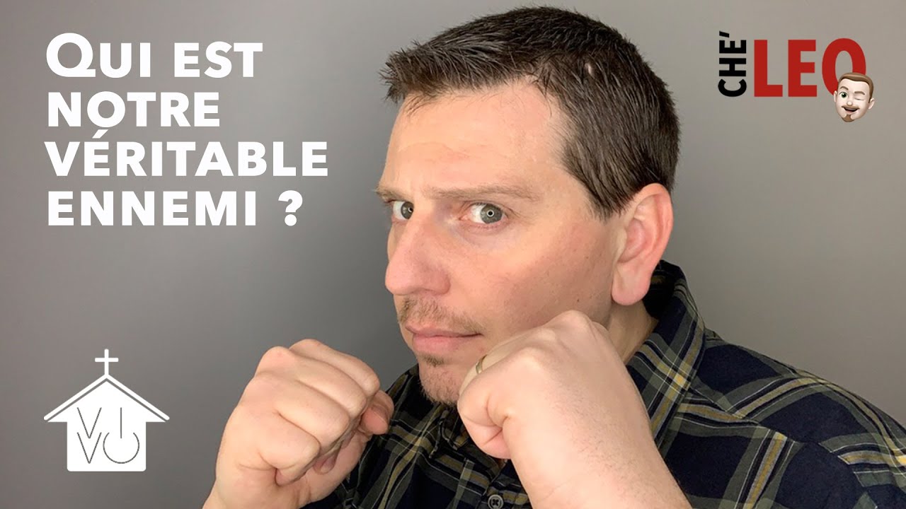 Qui est notre véritable ennemi ?