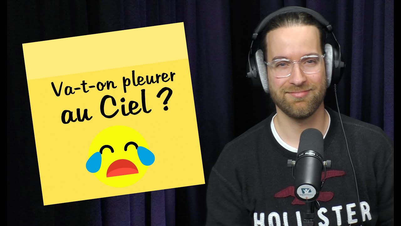 Va-t-on pleurer au ciel ? | POST-IT