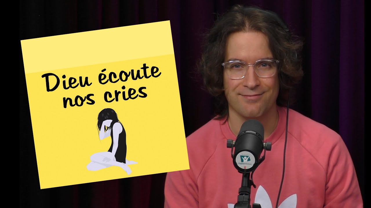 Dieu écoute nos cris | POST-IT
