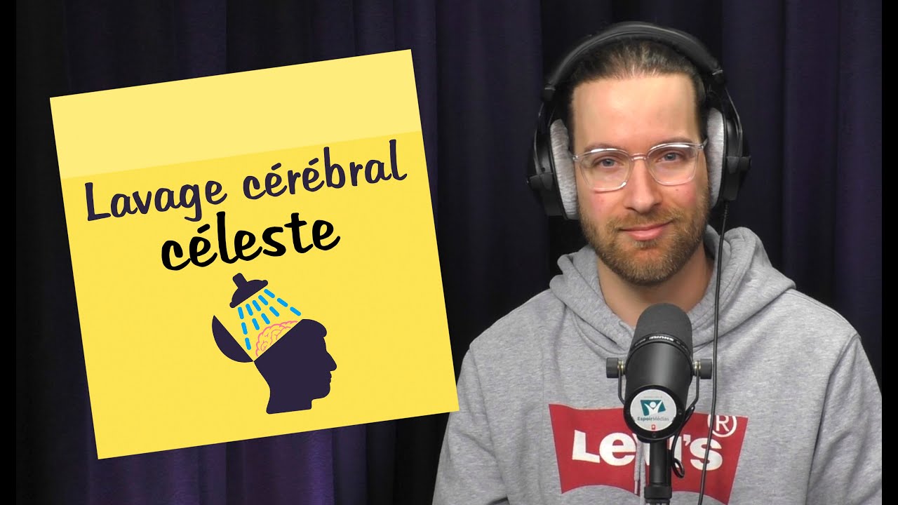 Lavage cérébral céleste | POST-IT