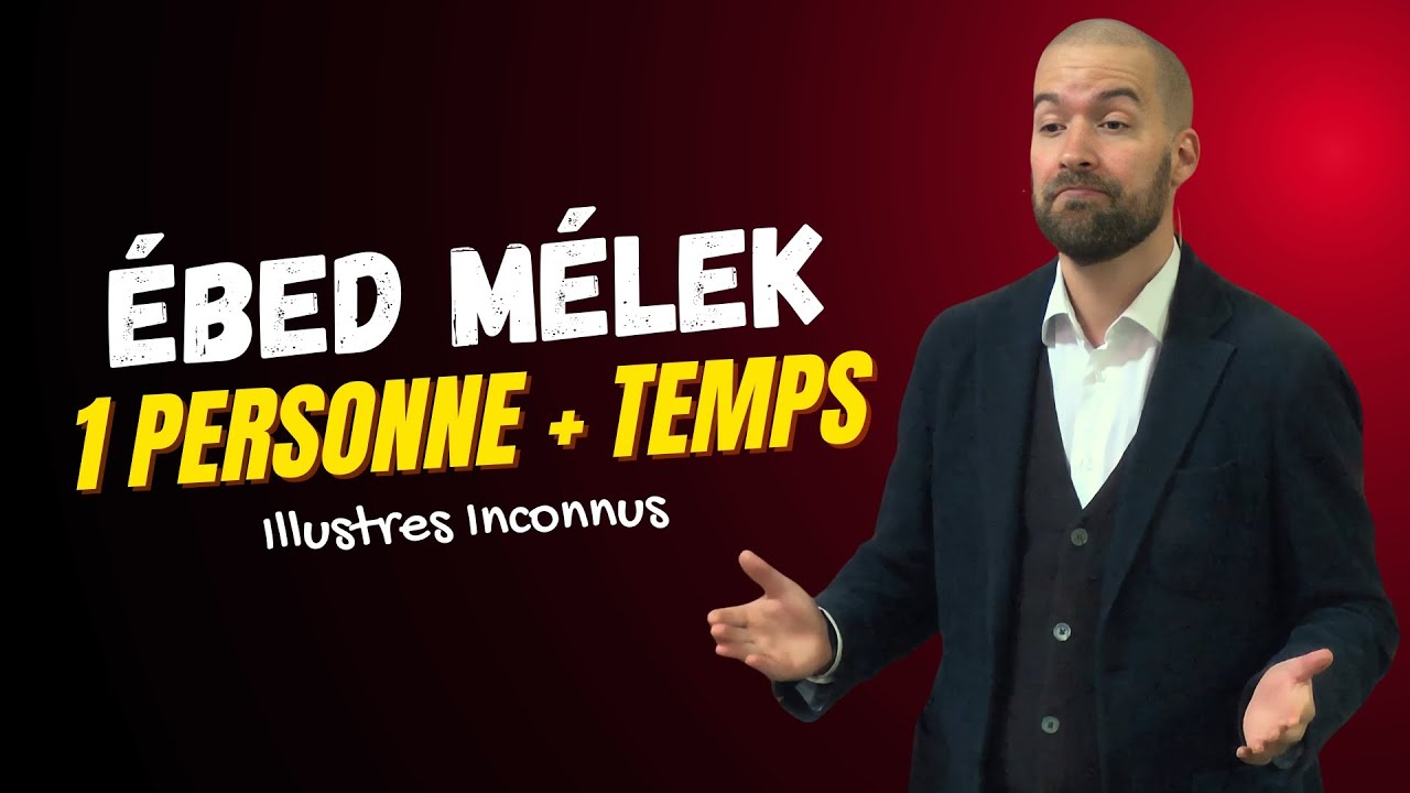 Ébed Mélek : 1 personne + temps | Illustres Inconnus | Samuel Cunha