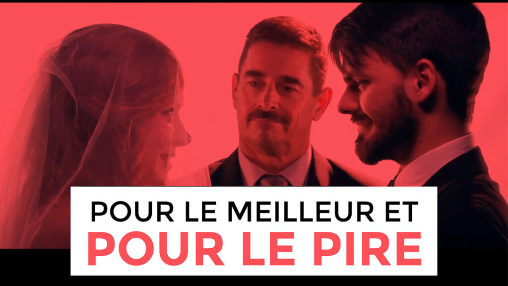 Pour le meilleur et pour le pire