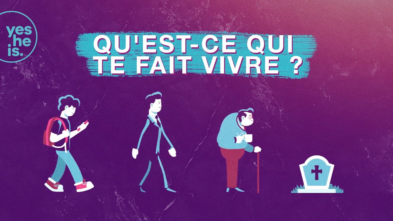 Qu&rsquo;est-ce qui te fait vivre ?