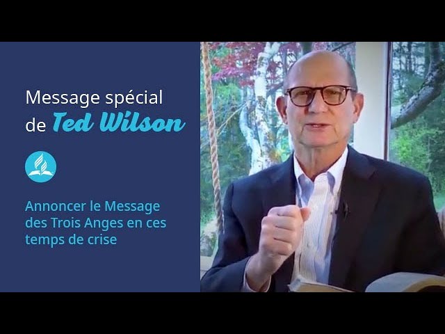 Message spécial de Ted Wilson