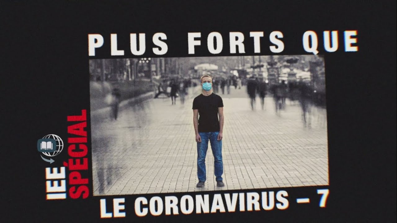 Plus forts que le coronavirus #7