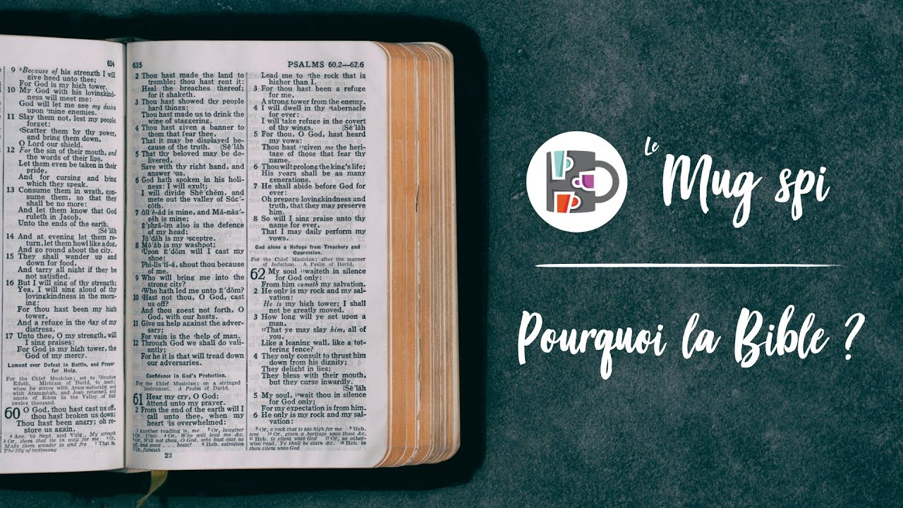 Pourquoi la Bible ?