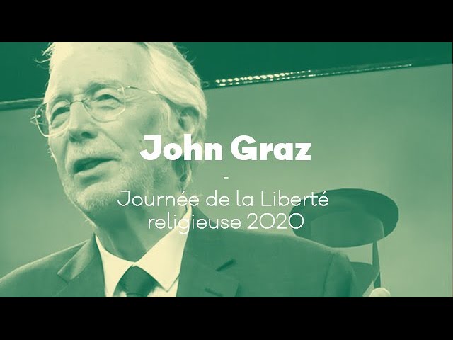 Journée de la Liberté religieuse 2020 – John Graz