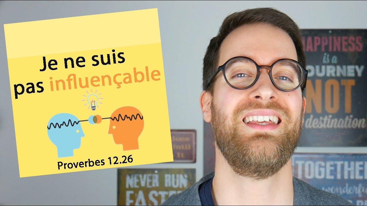 POST IT | Je ne suis pas influençable | Proverbes 12.26