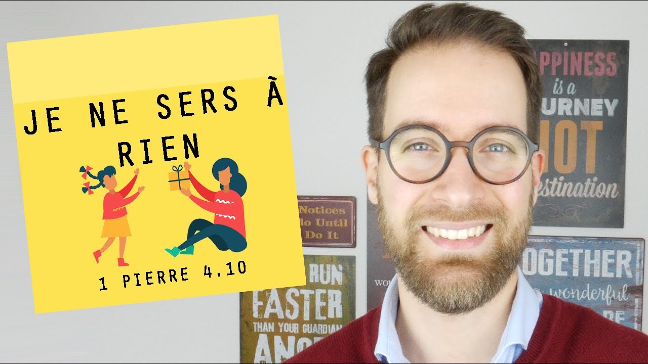 POST IT | Je ne sers à rien | 1 Pierre 4.10