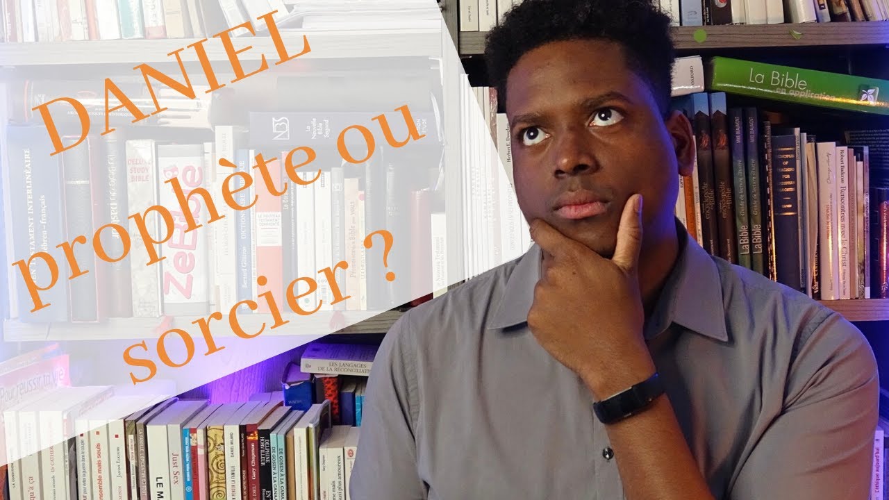 Daniel, prophète ou sorcier ? Daniel 2