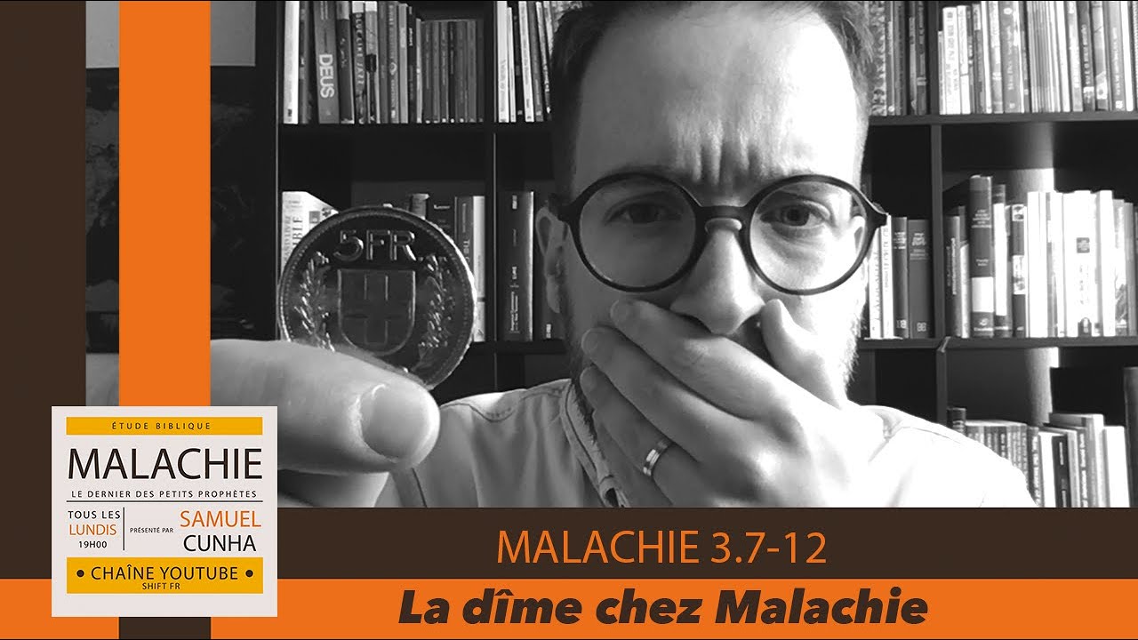 La dîme chez Malachie | 3.7-12