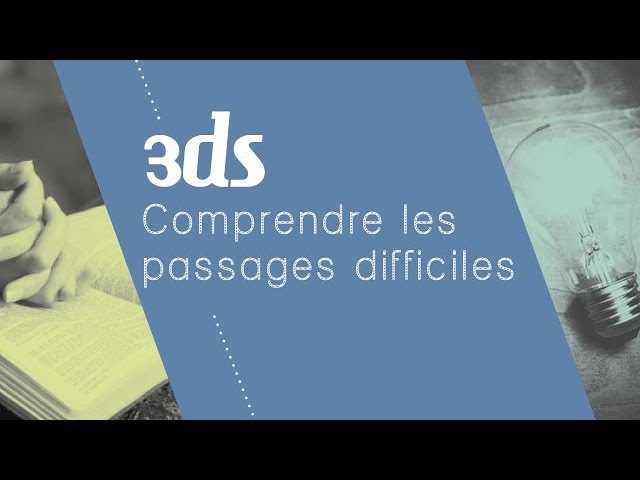 Les passages difficiles dans la Bible – Trio EDS