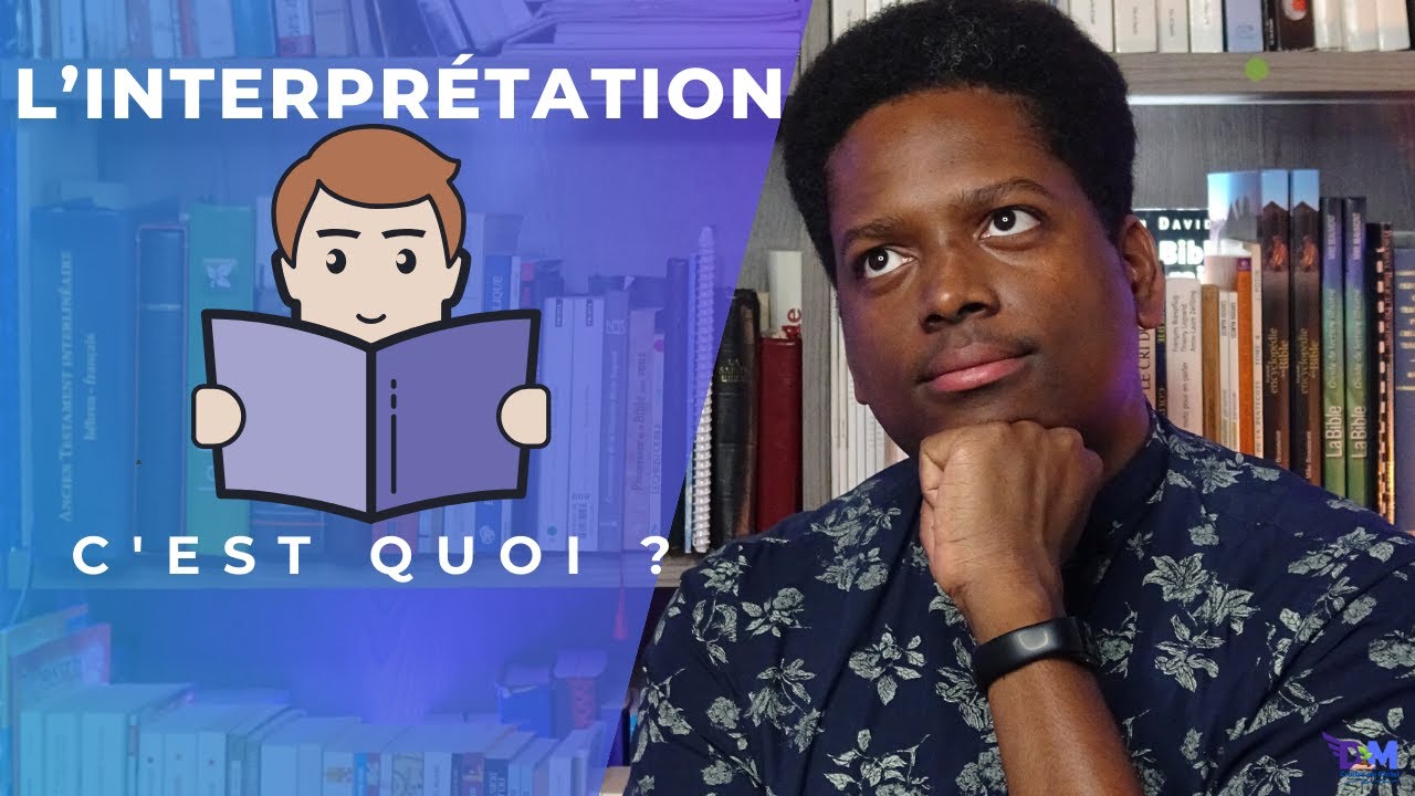 Qu&rsquo;est ce que l&rsquo;interprétation ?