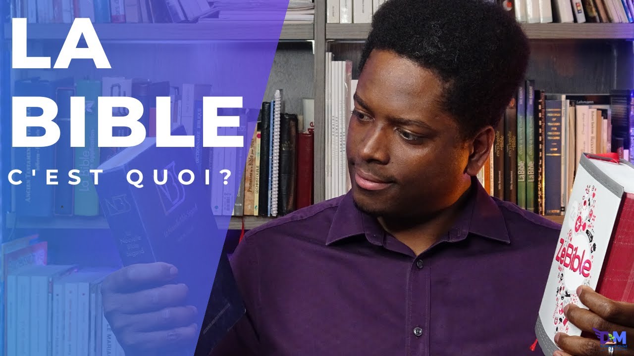La Bible, c&rsquo;est quoi ?