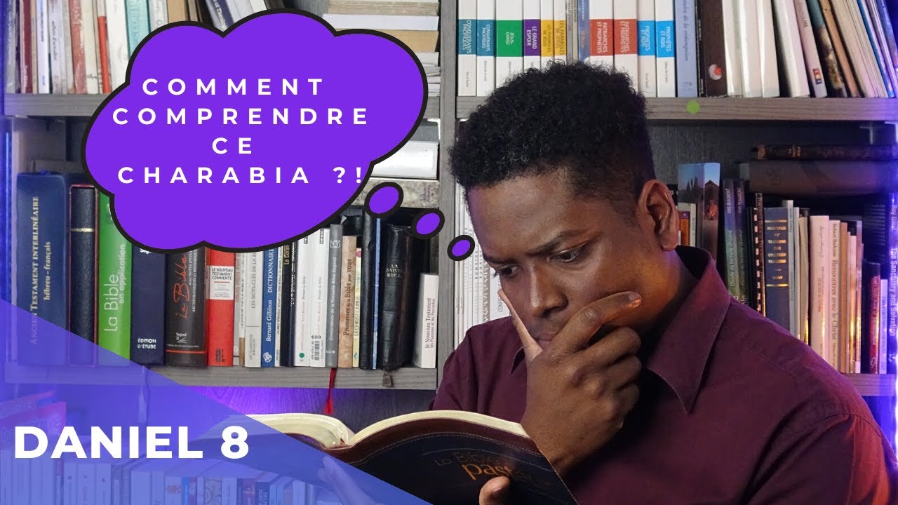 Comment comprendre ce charabia ?! | Daniel 8