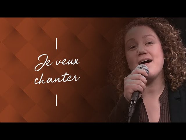 Je veux chanter – Louange – DLG 1