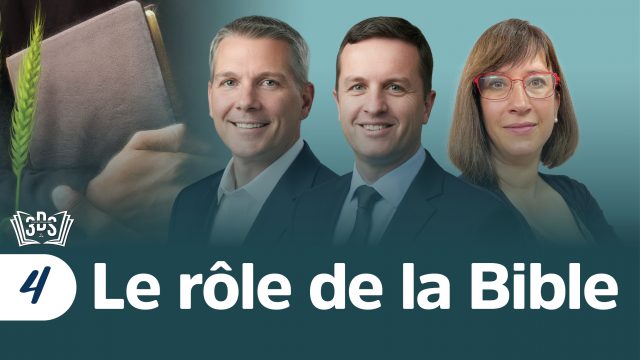 LE RÔLE DE LA BIBLE | 3DS | 2026T2 #04